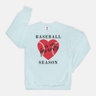 Baseball is my Favorite Season - Game Day Sweatshirt