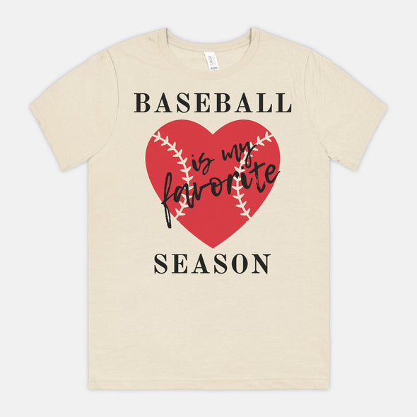 Baseball is my Favorite Season - Game Day T-Shirt